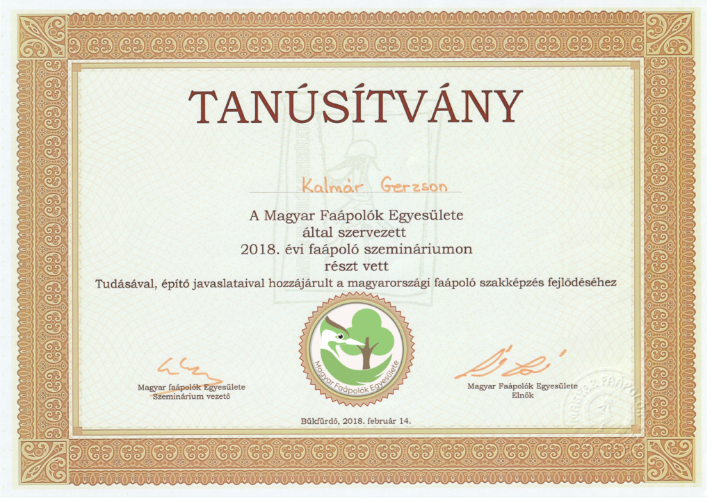 Magyar Faápolók Egyesülete tanúsítványa – 2018-as faápoló szeminárium, Kalmár Gerzson